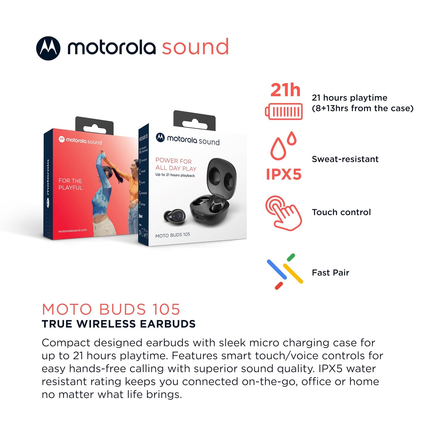 Audífonos Bluetooth Motorola Sound Moto Buds 105 control táctil y funda de microcarga, IPX5, resistente al agua, ligero, ajuste cómodo, sonido claro, color negro